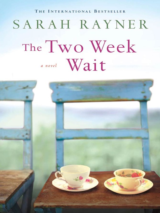 Title details for The Two Week Wait by Sarah Rayner - Wait list